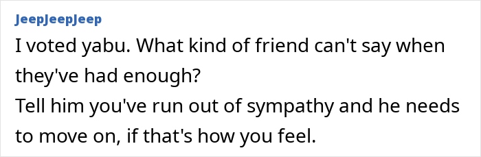 Text response on dealing with a heartbroken friend who is described as a house leech.