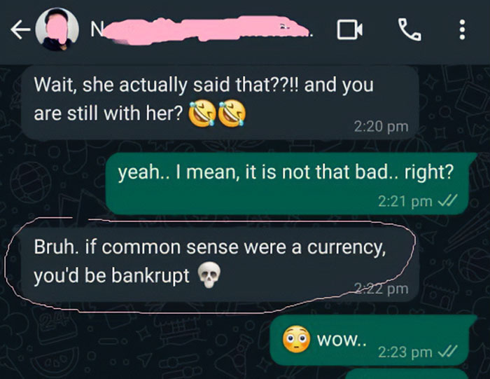 Text exchange showing a clever comeback: "If common sense were a currency, you'd be bankrupt."