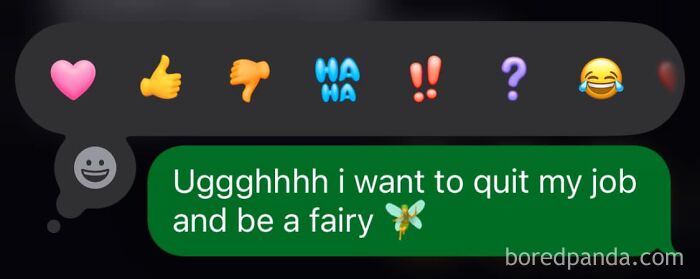 Text message with emojis expressing wanting to quit and be a fairy, humorously relatable to girly things.