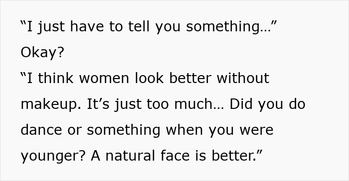 Text screenshot featuring a coworker's shocking audacity in conversation about makeup preferences. Text screenshot featuring a coworker's shocking audacity in conversation about makeup preferences.