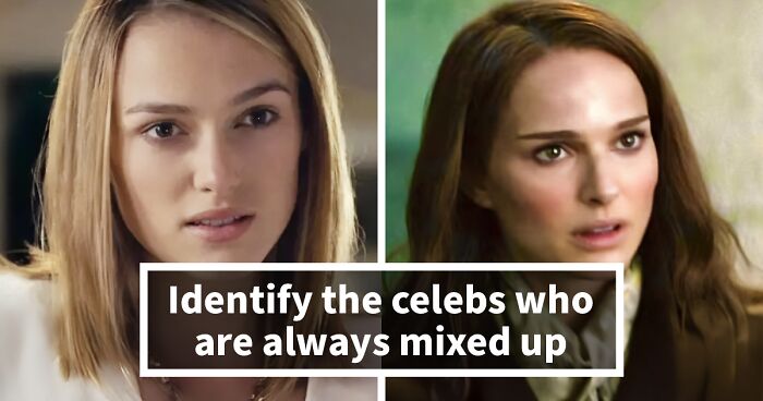 “I Can Never Tell Them Apart!” Try To Distinguish These Celebrities
