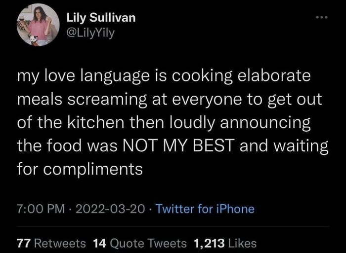 Text post illustrating peak internet humor with a tweet about love language and cooking.