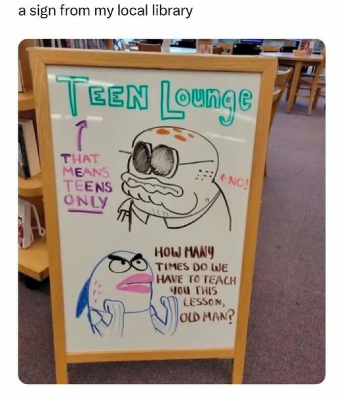 Library sign with cartoon illustration of peak internet humor featuring a "Teens Only" message.