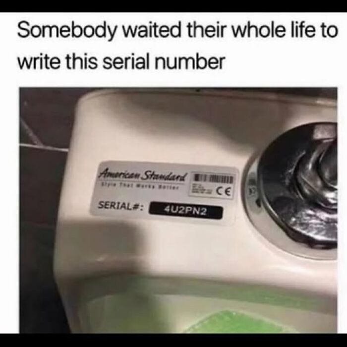 Toilet with funny serial number, peak internet humor example with caption.