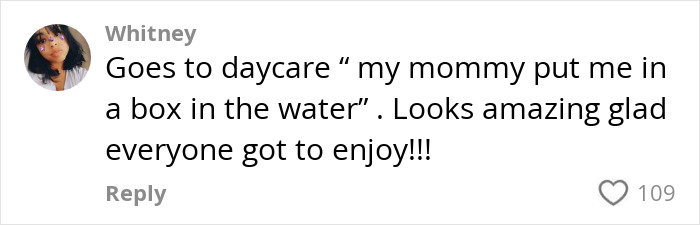 Comment on baby in plastic box with humorous tone and 109 likes.