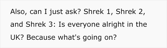 Text questioning the UK's state with references to Shrek movies.