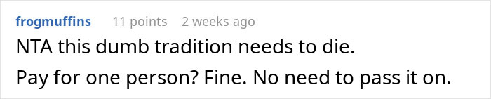 Comment discussing refusal to continue a "pay it forward" chain, expressing opposition to the tradition.