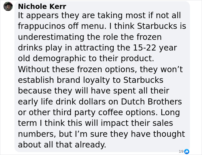 Text of a comment expressing concern about Starbucks menu update affecting frappuccinos and customer loyalty. Text of a comment expressing concern about Starbucks menu update affecting frappuccinos and customer loyalty.