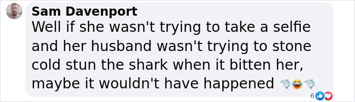 Commentary on attempting to take a selfie with a shark, implying risky engagement. Commentary on attempting to take a selfie with a shark, implying risky engagement.