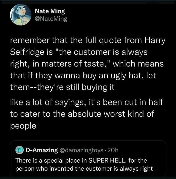 Social media post challenges the phrase "the customer is always right" in a witty discussion on consumer behavior.