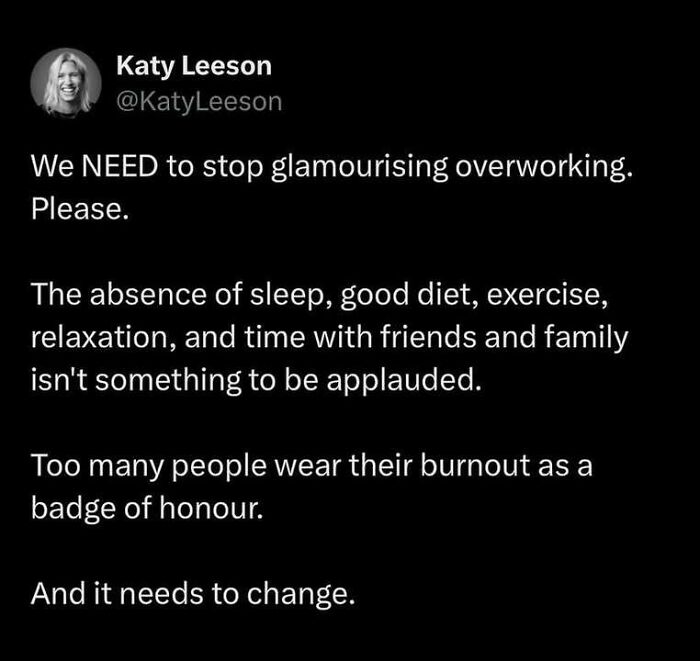 Tweet on social justice, highlighting the need to stop glamorizing overworking and address burnout.