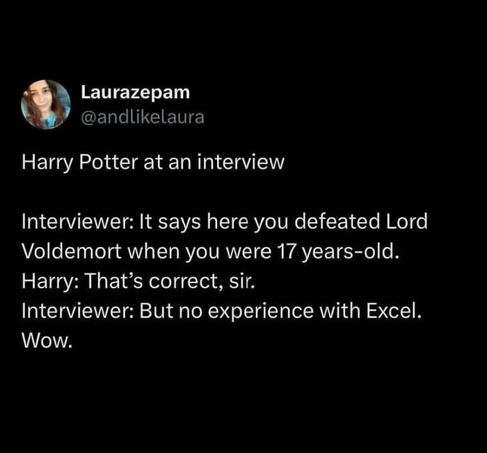 Tweet humorously highlighting job interview expectations, featuring Harry Potter's triumphs versus Excel skills. Social justice theme.