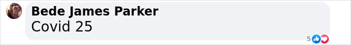 Comment referencing unknown illness called Covid 25, with reactions below the message. Comment referencing unknown illness called Covid 25, with reactions below the message.