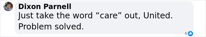 Text comment joking about UnitedHealthcare by Dixon Parnell. Text comment joking about UnitedHealthcare by Dixon Parnell.