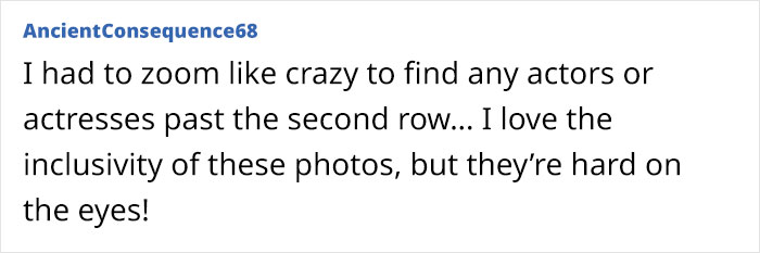 Text comment expressing difficulty in recognizing actors in a 2025 Oscars nominees photo, mentioning inclusivity issues. Text comment expressing difficulty in recognizing actors in a 2025 Oscars nominees photo, mentioning inclusivity issues.