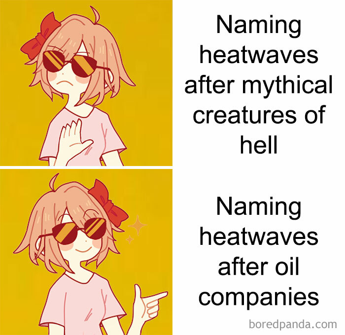 Anime character meme about naming heatwaves after mythical creatures versus oil companies; makes more sense humorously.