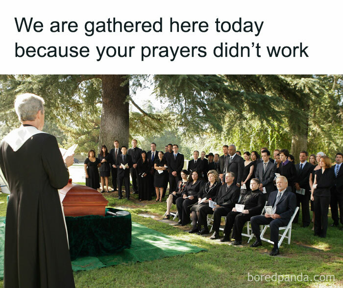 A humorous funeral scene with attendees, featuring ironic text about prayers, under tall trees.