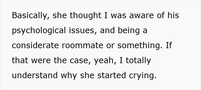 Text about being a considerate roommate despite psychological issues.