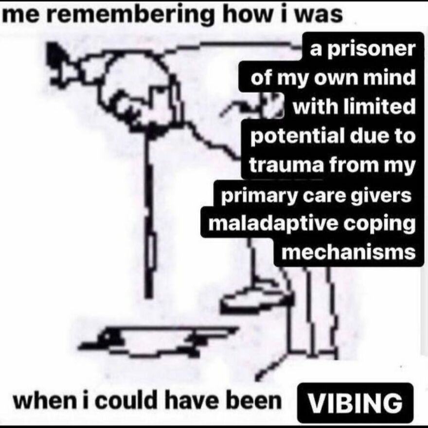 Mental health meme depicting a figure reflecting on trauma versus positive vibes.