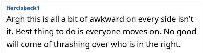 Text comment discussing awkward family dynamics and moving on after disagreements. Text comment discussing awkward family dynamics and moving on after disagreements.