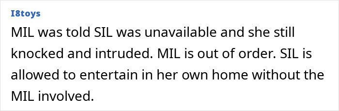 Text comment discussing MIL's intrusion after being told not to visit DIL's home. Text comment discussing MIL's intrusion after being told not to visit DIL's home.