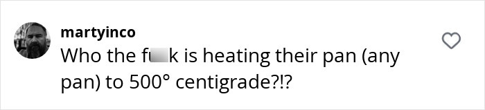 Instagram comment questioning heating pans to 500°C, related to toxic kitchen items debate. Instagram comment questioning heating pans to 500°C, related to toxic kitchen items debate.