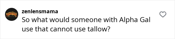 Comment questioning kitchen alternatives for someone with Alpha Gal. Comment questioning kitchen alternatives for someone with Alpha Gal.