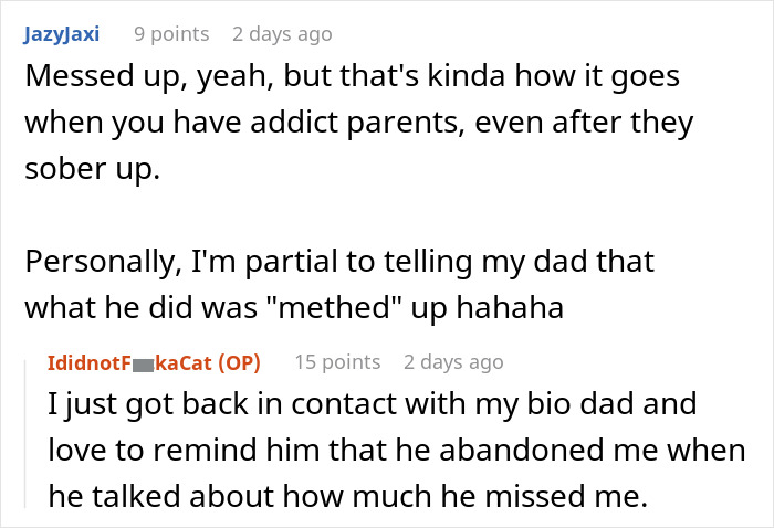 Comments discussing experiences of having addict parents. Comments discussing experiences of having addict parents.
