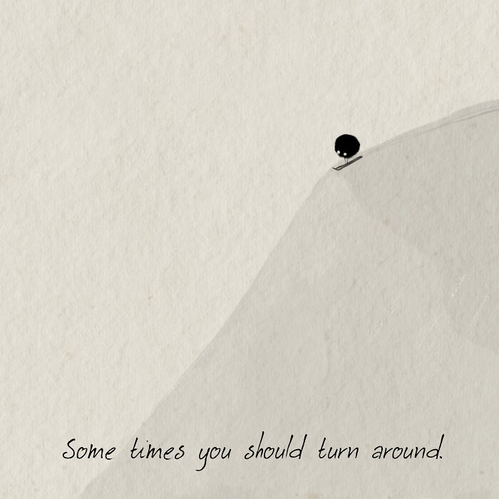 Illustration of simplicity depicts a small figure at a mountaintop edge with text "Sometimes you should turn around."