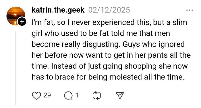 Social media comment discussing societal changes and unwanted attention after weight loss.