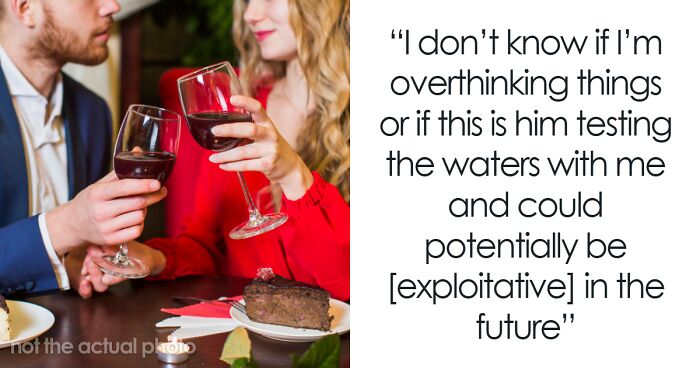 Woman Asks Netizens If Date’s Bizarre Behaviors Are Early Red Flags, Is Told To Run Away
