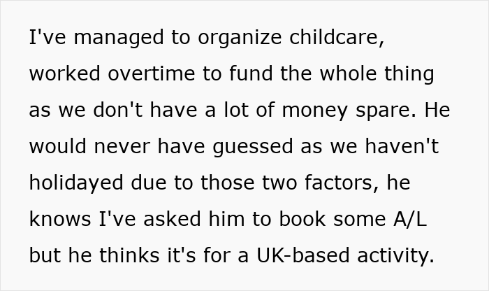 Text about organizing a surprise birthday trip, mentioning childcare and working overtime for funding. 