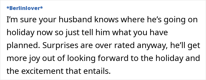 Comment about ruined surprise trip, discussing if surprises are overrated.