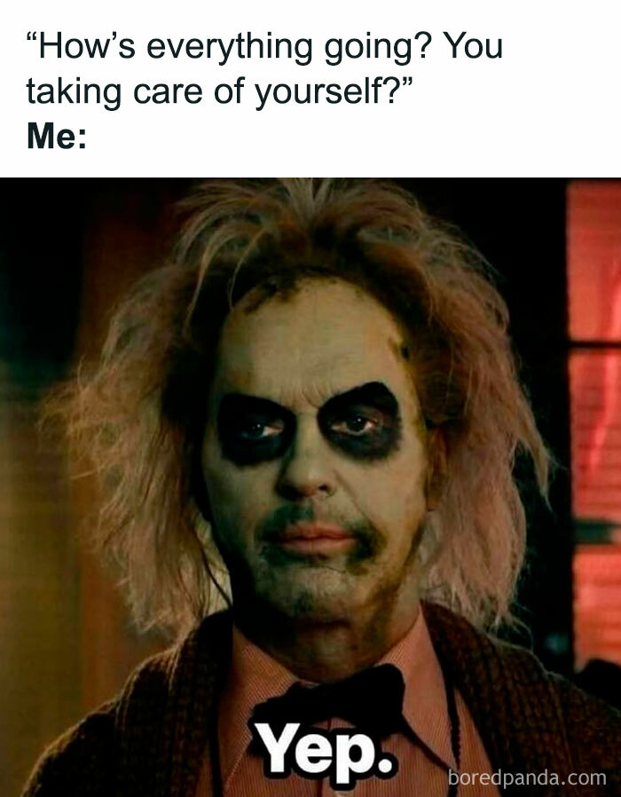 Funny meme from "Women Behaving Badly" showing a disheveled character humorously responding to a question.