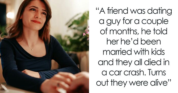 41 Women Who Looked Into Their Men’s Backgrounds Share Their Wild And Devastating Discoveries