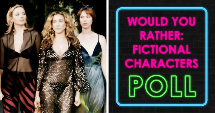 ‘‘Would You Rather’’ With Characters From A Wide Range Of Options: From The Golden Girls To LOTR