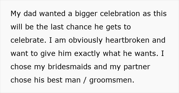 Text about a dad wanting a bigger celebration as it might be his last, with emotional context from the bride.