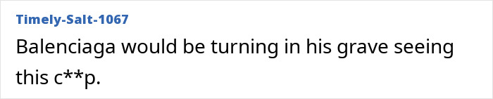 A Reddit user's comment criticizing Balenciaga's pantaboots outfit, expressing disdain for the style.