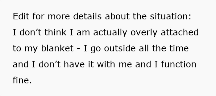 [Text from a distraught woman explaining she&rsquo;s not overly attached to her blanket, affirming her independence.]