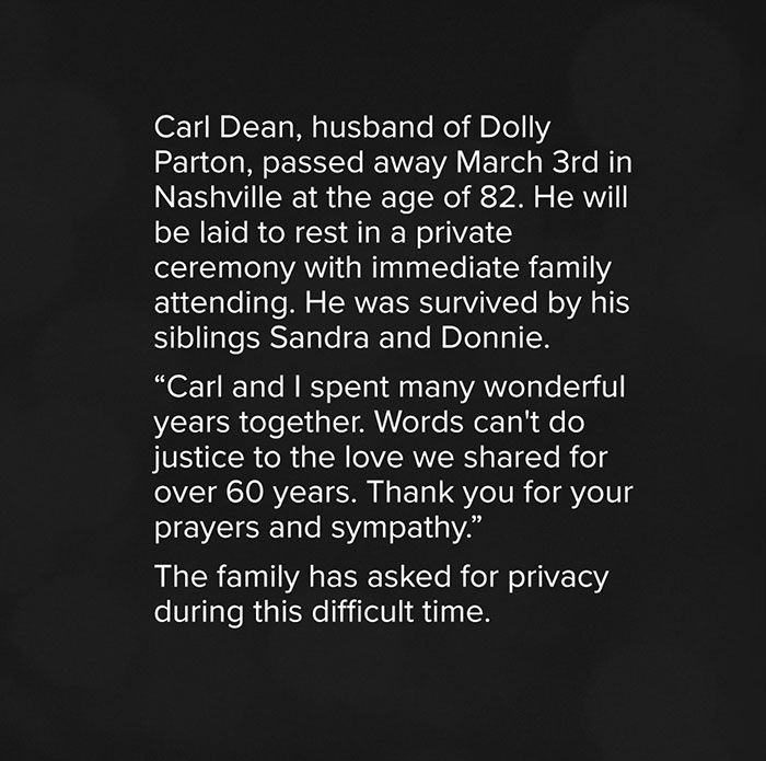 Text tribute for Carl Dean, Dolly Parton's husband, requesting privacy following his passing at age 82 in Nashville.