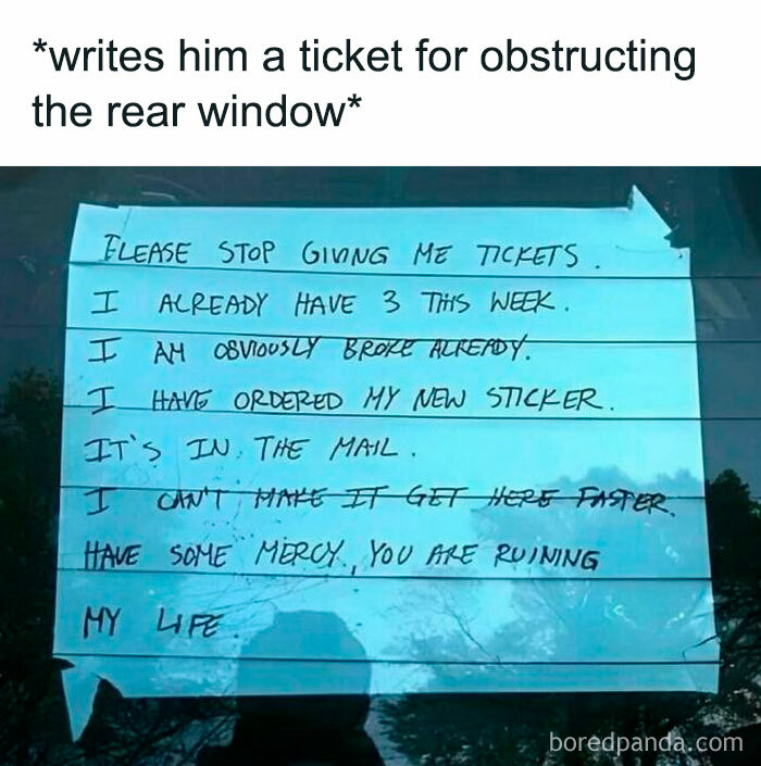 Funny meme with a handwritten note on a car window pleading for no more parking tickets.