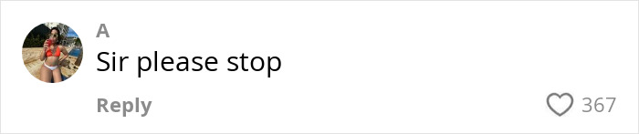 Comment saying "Sir please stop" in debate about "hottest" outfit on women, with 367 likes.