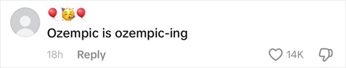 Comment with emojis saying "Ozempic is ozempic-ing" with 14K likes shown below.