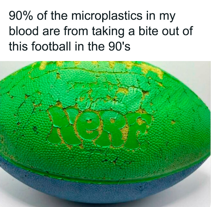 Vintage Nerf football with humorous text about microplastics, evoking funny and relatable nostalgia for men from the 90s.