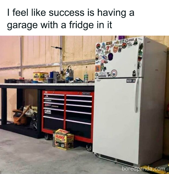 Men’s relatable meme: a garage with a tool chest and a fridge, humorously defining success.