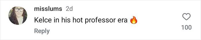 Comment on Travis Kelce's look with fiery emoji, gaining 100 likes.