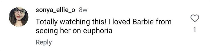 Comment praising Barbie Ferreira's performance in a film, mentioning her role in Euphoria.