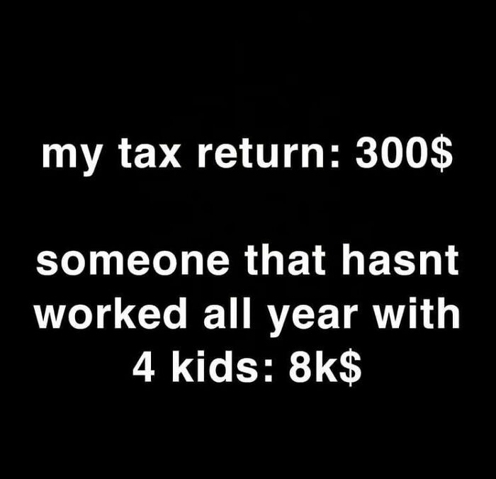 Funny meme about tax returns comparing $300 and $8000 situations.
