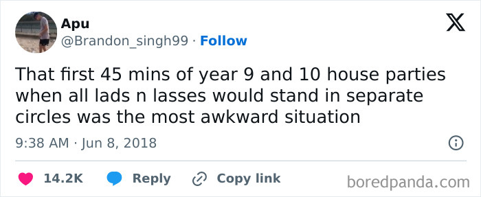 Tweet humorously recalling awkward life moments at year 9 and 10 house parties.