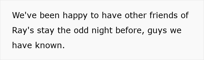 Text discussing a couple upset with a friend using their spare room for a woman.